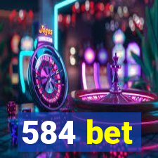 584 bet